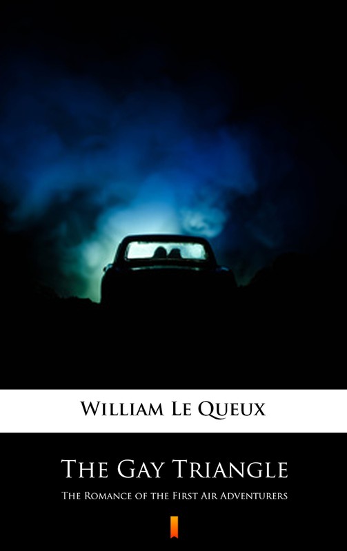 okładka The Gay Triangle ebook | epub, mobi | William Le Queux