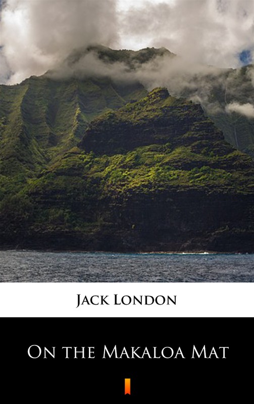 okładka On the Makaloa Mat ebook | epub, mobi | Jack London