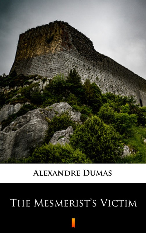 okładka The Mesmerist’s Victim ebook | epub, mobi | Alexandre Dumas