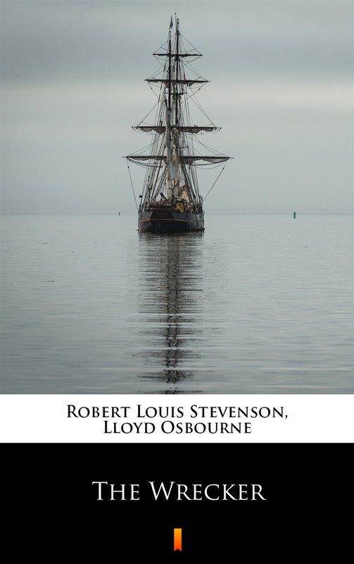 okładka The Wrecker ebook | epub, mobi | Robert Louis Stevenson, Lloyd Osbourne