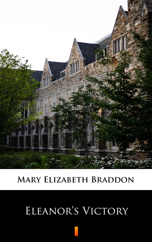 okładka Eleanor’s Victory ebook | epub, mobi | Mary Elizabeth Braddon