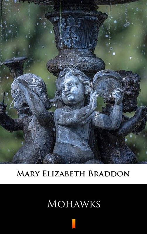 okładka Mohawks ebook | epub, mobi | Mary Elizabeth Braddon