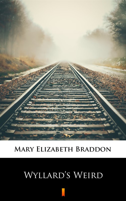okładka Wyllard’s Weird ebook | epub, mobi | Mary Elizabeth Braddon