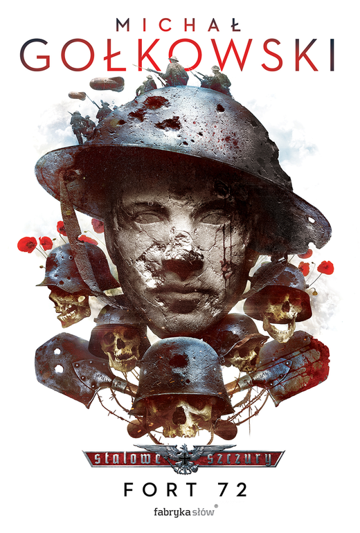 okładka Stalowe szczury. Fort 72 książka | Michał Gołkowski