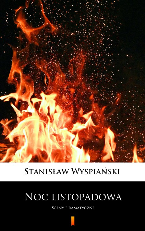 okładka Noc listopadowa ebook | epub, mobi | Stanisław Wyspiański