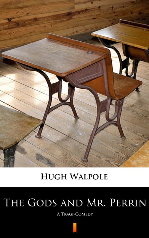 okładka The Gods and Mr. Perrin ebook | epub, mobi | Hugh Walpole
