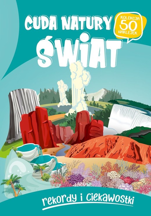 okładka Świat. Cuda natury książka | Opracowanie zbiorowe