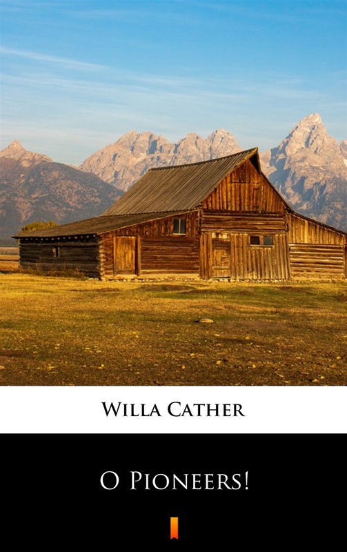 okładka O Pioneers! ebook | epub, mobi | Willa Cather