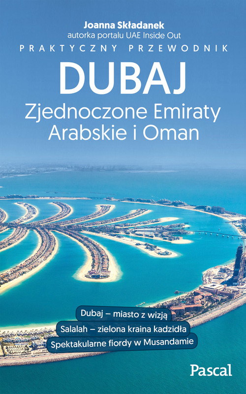 okładka Dubaj zjednoczone emiraty arabskie i oman praktyczny przewodnik książka