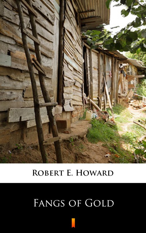 okładka Fangs of Gold ebook | epub, mobi | Robert E. Howard