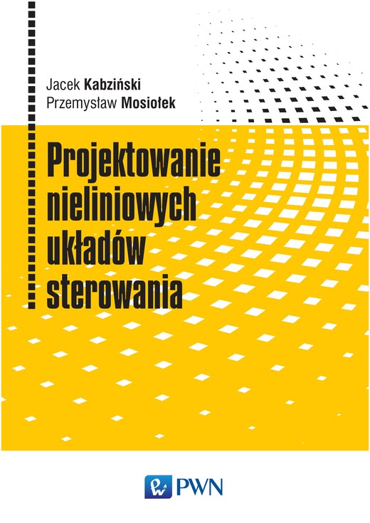 okładka Projektowanie nieliniowych układów sterowania książka