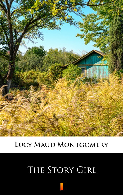 okładka The Story Girl ebook | epub, mobi | Lucy Maud Montgomery