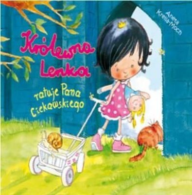 okładka Królewna lenka ratuje pana ciekawskiego książka | Aneta Krella-Moch