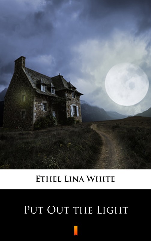 okładka Put Out the Light ebook | epub, mobi | Ethel Lina White