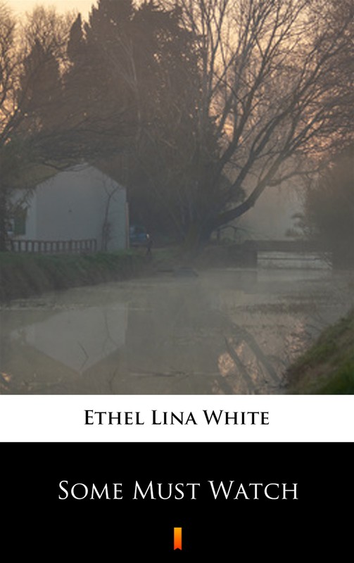 okładka Some Must Watch ebook | epub, mobi | Ethel Lina White