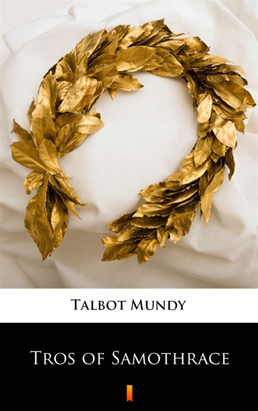 okładka Tros of Samothrace ebook | epub, mobi | Talbot Mundy