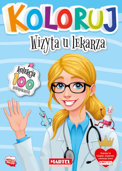 okładka Wizyta u lekarza. Koloruj książka | Opracowanie zbiorowe
