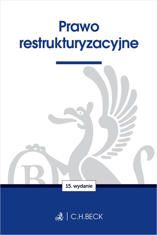 okładka Prawo restrukturyzacyjne wyd. 15 książka | Opracowanie zbiorowe