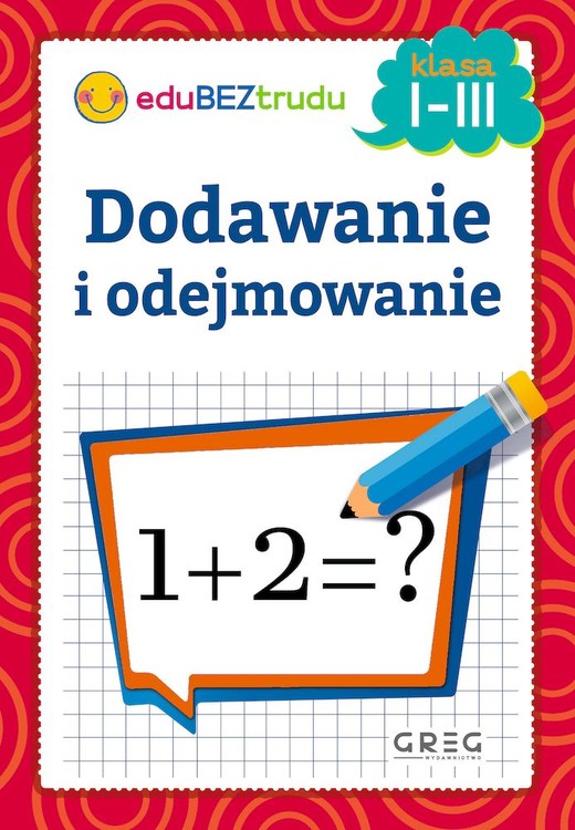 okładka Dodawanie i odejmowanie. Klasa 1-3 książka | Maria Zagnińska