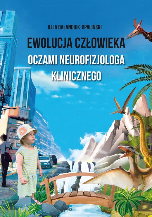 okładka Ewolucja człowieka oczami neurofizjologa klinicznego książka