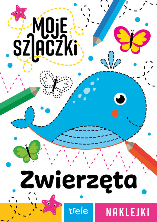 okładka Moje szlaczki. Zwierzęta. Moje szlaczki książka