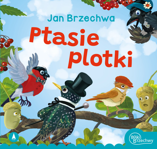 okładka Ptasie plotki książka | Jan Brzechwa
