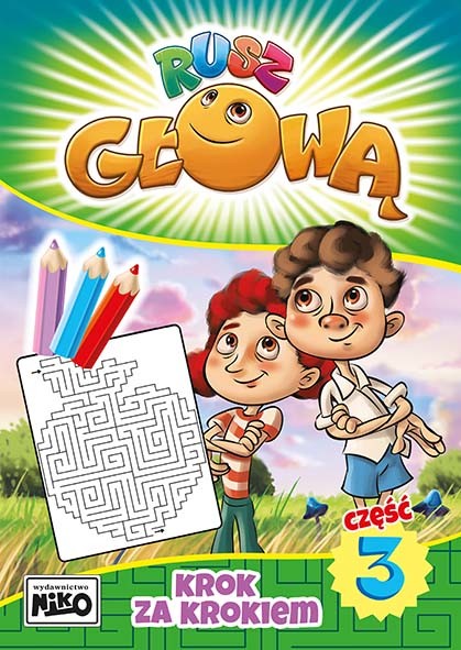 okładka Krok za krokiem. Rusz głową. Część 3 książka | Opracowanie zbiorowe