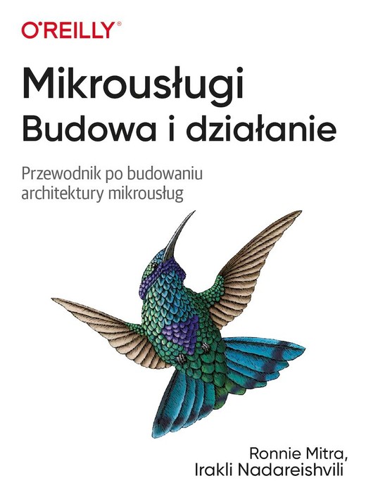 okładka Mikrousługi. Budowa i działanie. Przewodnik po budowaniu architektury mikrousług książka