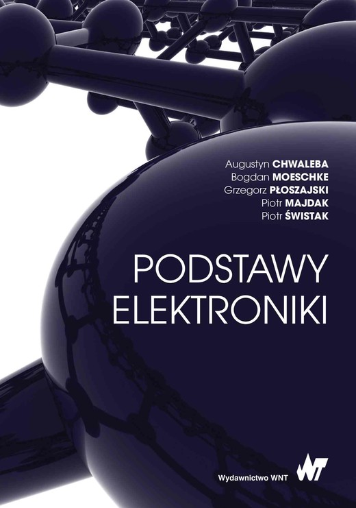 okładka Podstawy elektroniki książka | Augustyn Chwaleba, Bogdan Moeschke