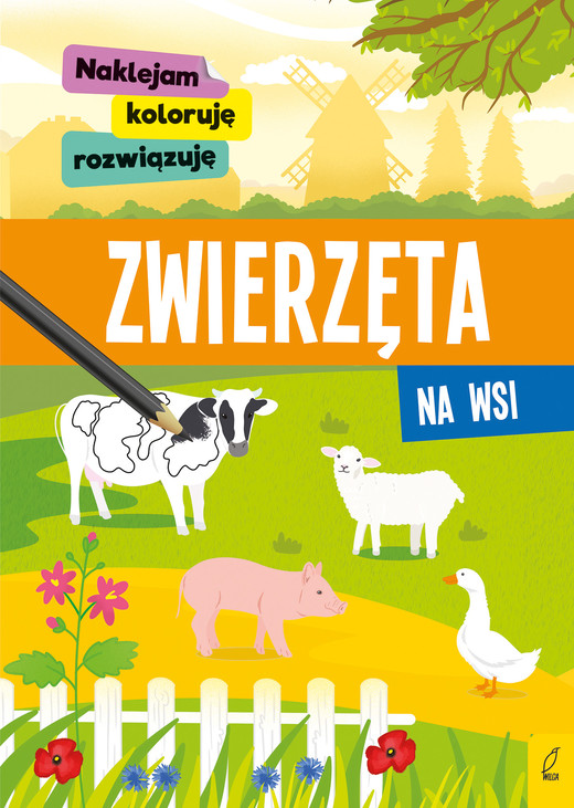 okładka Zwierzęta na wsi. Naklejam, koloruję, rozwiązuję książka | Opracowanie zbiorowe