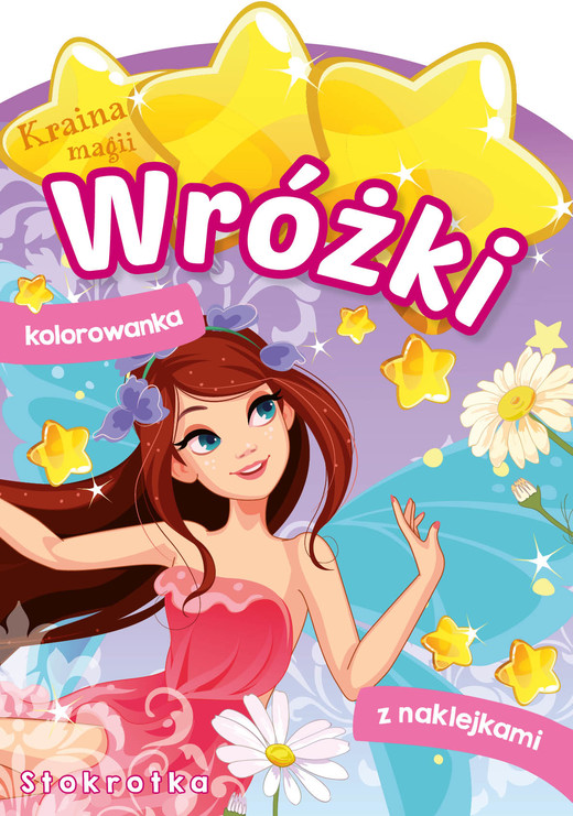 okładka Stokrotka. Wróżki. Kraina magii książka | Opracowanie zbiorowe