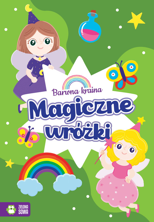 okładka Magiczne wróżki. Barwna kraina książka | Opracowanie zbiorowe