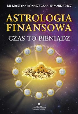 okładka Astrologia finansowa czas to pieniądz książka