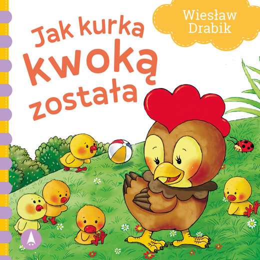 okładka Jak kurka kwoką została książka | Marta Ostrowska