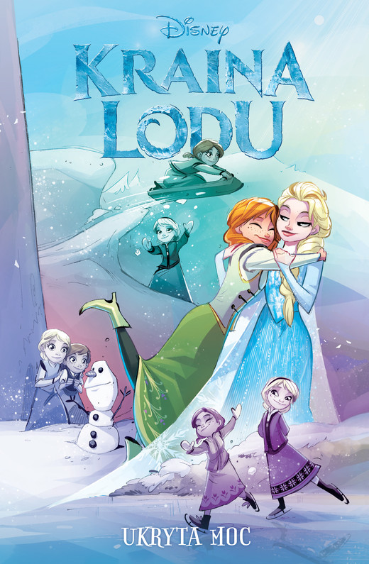 okładka Ukryta moc. Kraina Lodu komiks. Tom 3 książka