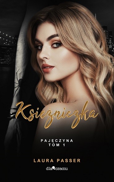 okładka Księżniczka. Pajęczyna. Tom 1 wyd. 2023 książka | Laura Passer