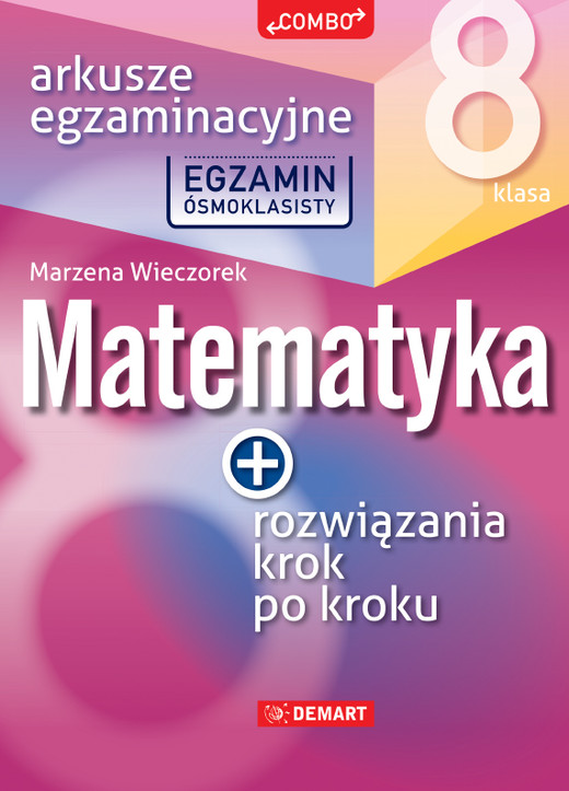 okładka Matematyka. Arkusze egzaminacyjne. Egzamin ósmoklasisty książka | Wieczorek Marzena
