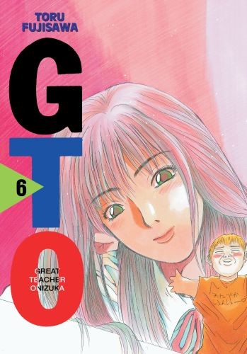 okładka GTO Great Teacher Onizuka. Tom 6 książka