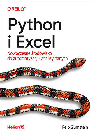 okładka Python i Excel. Nowoczesne środowisko do automatyzacji i analizy danych książka