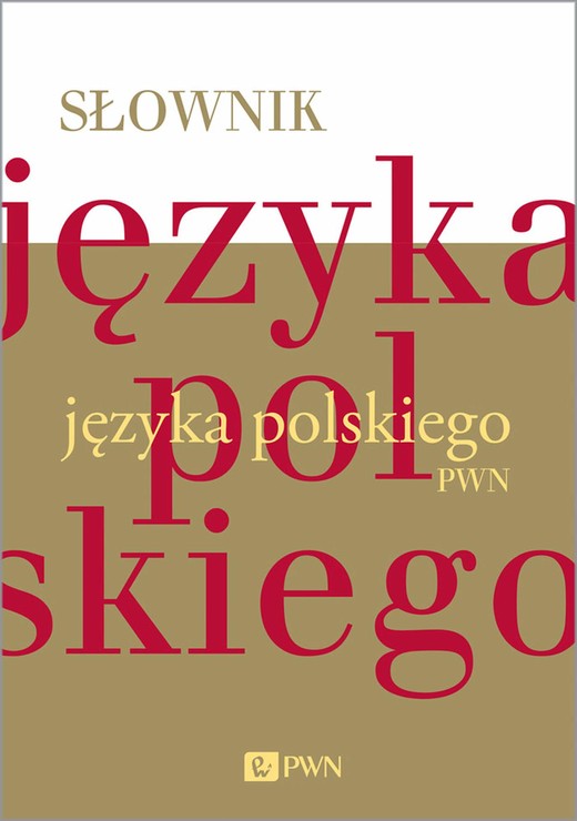 okładka Słownik języka polskiego PWN książka | Opracowanie zbiorowe