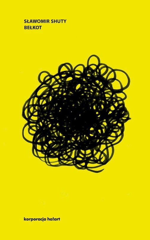 okładka Bełkot wyd. 2 książka | Sławomir Shuty