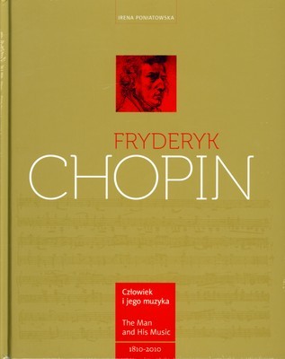 okładka Fryderyk Chopin człowiek i jego muzyka wer. Pol/ang książka | Irena Poniatowska