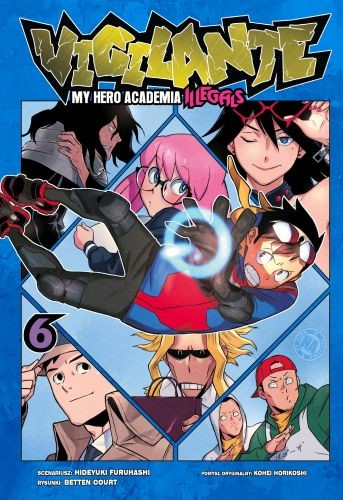 okładka Vigilante. My Hero Academia. Illegals. Tom 6 książka