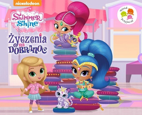 okładka Życzenia na dobranoc shimmer and shine książka | Opracowanie zbiorowe