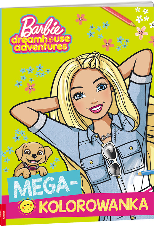 okładka Barbie dreamhouse adventures Megakolorowanka KOL-1202 książka | Opracowanie zbiorowe