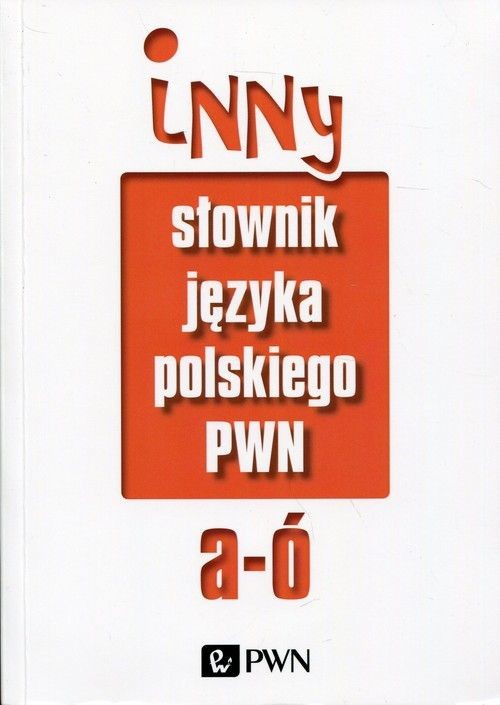 okładka Inny słownik języka polskiego PWN książka | Opracowanie zbiorowe