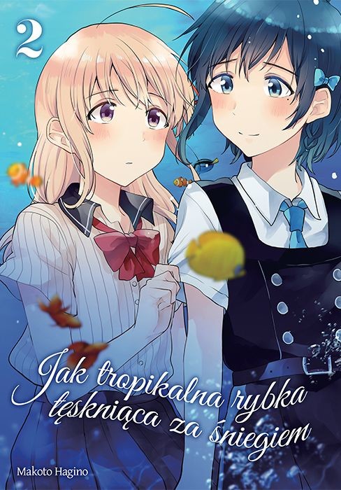 okładka Jak tropikalna rybka tęskniąca za śniegiem. Tom 2 książka