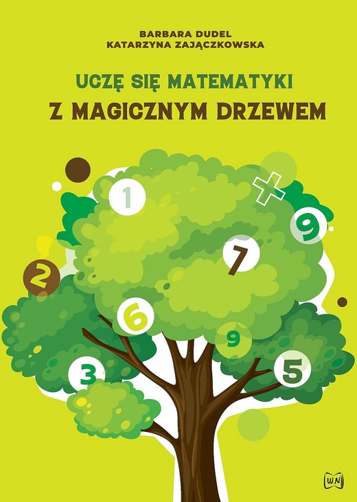 okładka Uczę się matematyki z Magicznym Drzewem książka | Katarzyna Zajączkowska