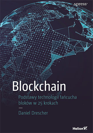 okładka Blockchain. Podstawy technologii łańcucha bloków w 25 krokach książka