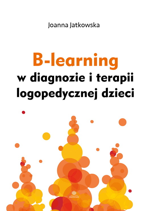 okładka B-learning w diagnozie i terapii logopedycznej dzieci książka